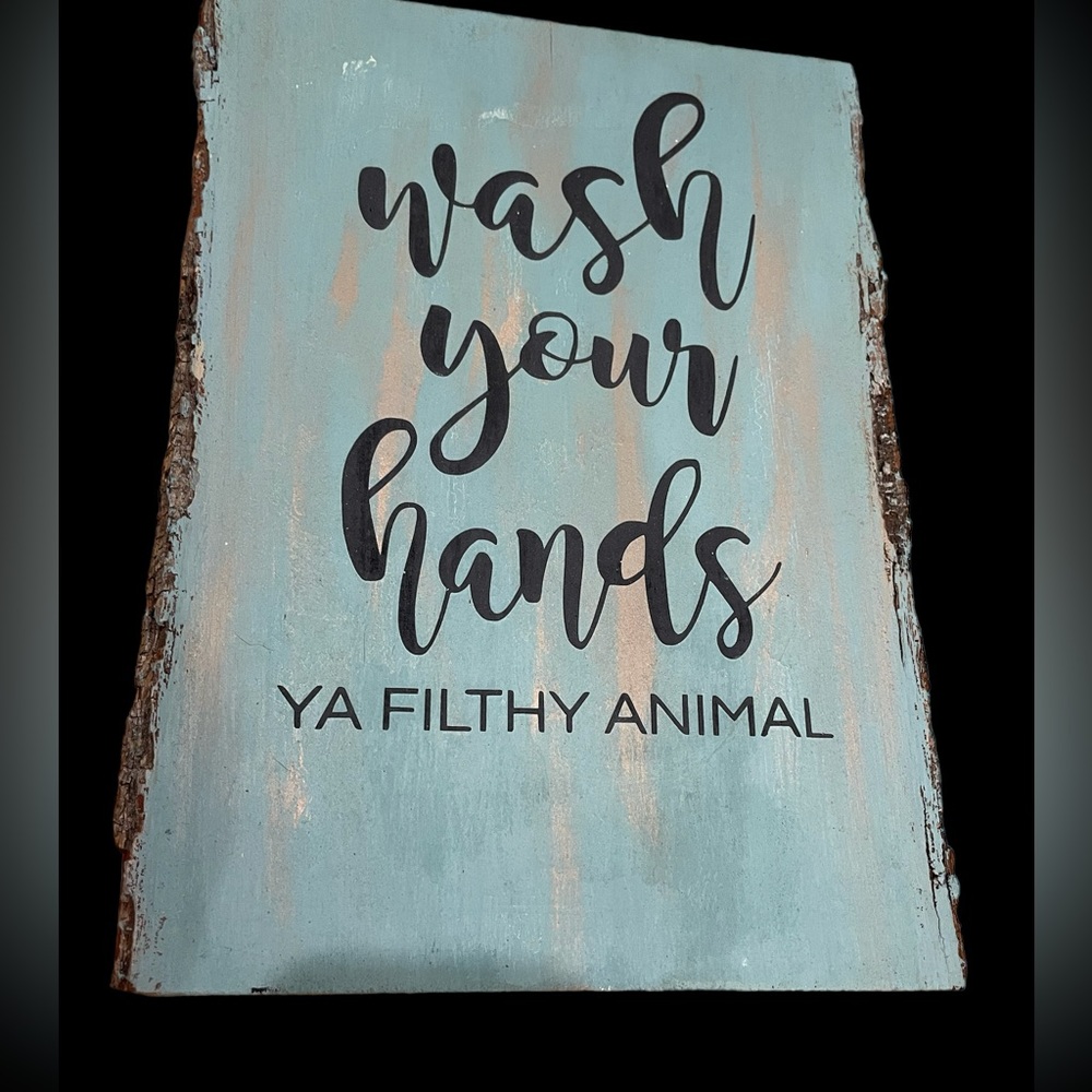Wash Your Hands Ya Filthy Animal Rustic Turquoise Painted Wood Bathroom Decor